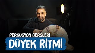 Düyek Ritmi - Mehmet Akatay ile Perküsyon Dersleri (Bölüm 10)