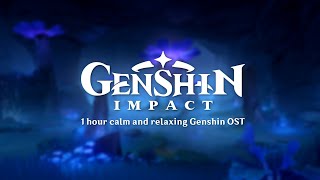 Genshin Impact OST | 1 hour of calm and relaxing mix playlist