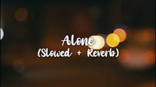 Nico Santos - Alone (Slowed   Reverb)