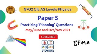 CIE A Levels Physics (9702) Paper 5 - Planning Questions Practice