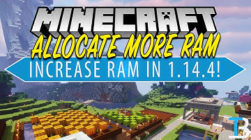 How To Allocate More RAM To Minecraft 1.14.4 (Dedicate More RAM to Minecraft 1.14.4!)