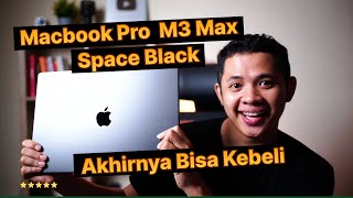 Unboxing MacBook Pro M3 Max 16 Inch - CERITA BELI MACBOOK