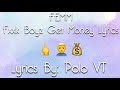 FEMM- Fxxk Boyz Get Money Lyrics