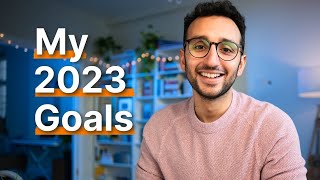 My Goals for 2023 - Life Update