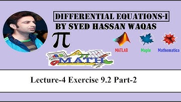 Lecture-4 Exercise 9.2 Part-2 || Differential Equation-1|| By Syed Hassan Waqas