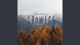 Tranquil Showers