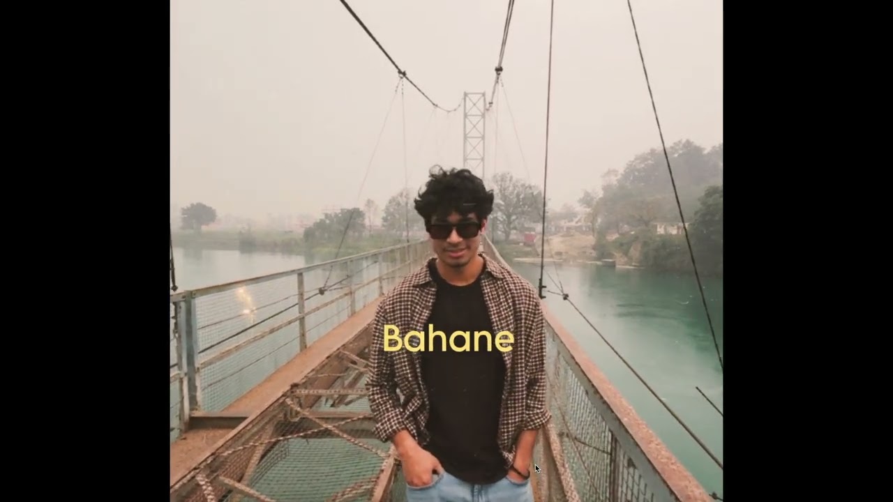 Watch Bahane - Abhishek Thapa on YouTube Watch Bahane - Abhishek Thapa on YouTube
