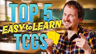 The FIVE EASIEST TO LEARN TCGs in 2023!