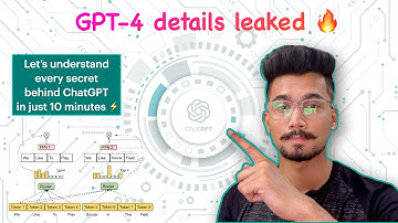 GPT-4 all details leaked 🔥 | AI behind ChatGPT explained in 10 mins