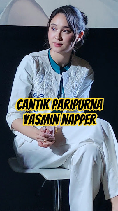 Cantik paripurna #yasminnapper #yasminnaper pas di #konferensipers #musuhdalamselimut