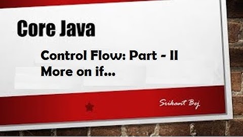 Core Java || Flow Control || Part-II