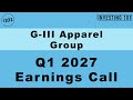 G-III Apparel Q1 2027 Earnings Call |DKNY and Karl Lagerfeld Digital Supply Chain Optimization Beats