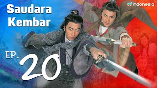 Saudara Kembar l Twin of Brothers l EP.20 l TVB Indonesia