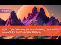 OpenTelemetry Webinars: Gathering data with the OpenTelemetry Collector