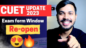 Big Update for CUET 2023 | Application Portal to reopen | Breaking News Zaki Saudagar