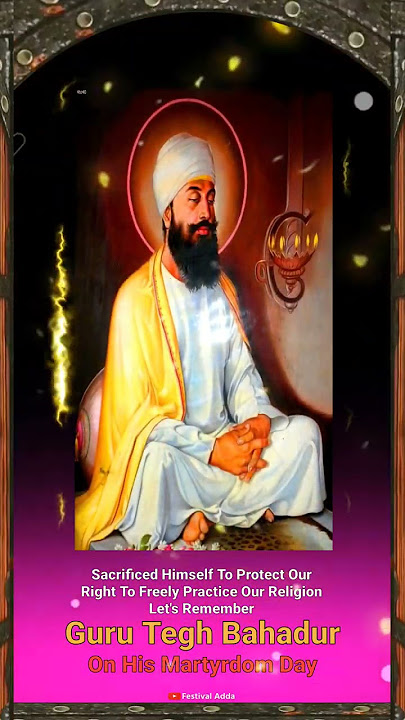 Guru Tegh Bahadur Ji martyrdom Day Status