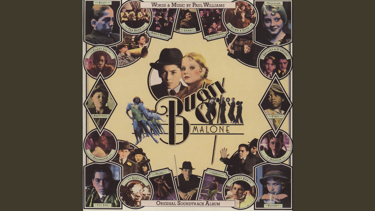 Bugsy Malone From Bugsy Malone Original Motion Picture Soundtrack