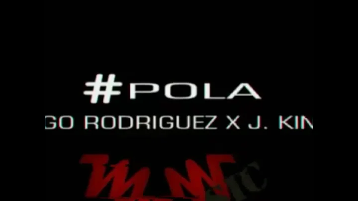 POLA Digo Rodriguez X J. King "Doble M Music"