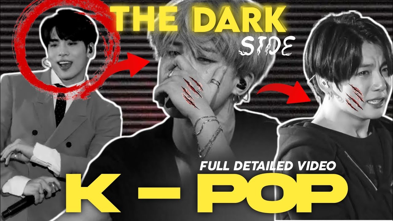 The Dark Side of K-pop | Reality of Kpop • Rihbee - YouTube