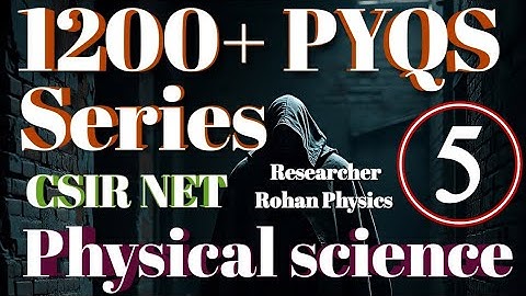 Basics of nucleus || CSIR NET physical science PYQs solved || Nuclear physics ||Ques-5 ||15 + years