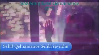 Ibrahim Tatli Ses Haydi Soyle (Sahil Qehramanov Senki Sevirdin) 2017