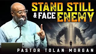Pastor Tolan Morgan ✞ PROPHETIC ALERT | Why You Are Called to Face the Enemy Directly
