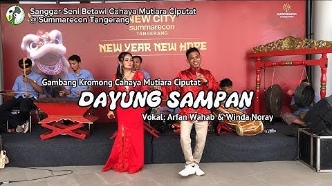 Dayung Sampan - Arfan Wahab & Winda Noray - Gambang Kromong Cahaya Mutiara Ciputat