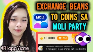 Paano Mag Exchange Beans To Coins Sa Moli Party Cocodp