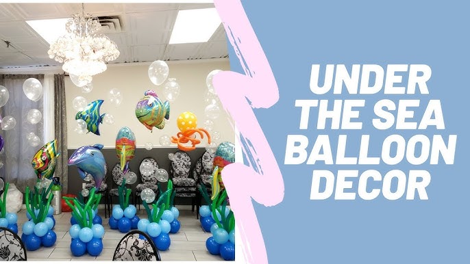 Balloon Decor - Under the Sea Theme!! 