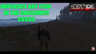 DEADSIDE New Duplication Method SAFEFZONE!!!