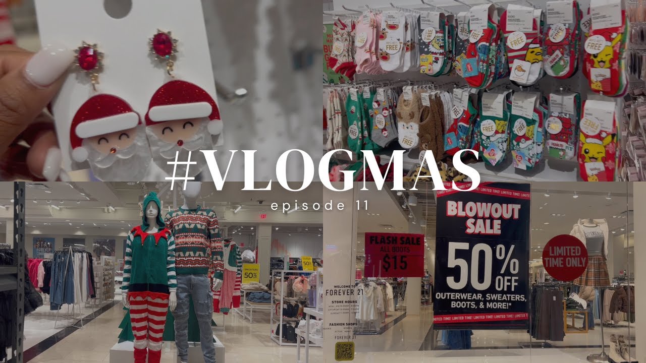 VLOGMAS EPISODE 11: FOREVER 21 IS HAVING 50% OFF OUTERWEAR & $15 ALL BOOTS  IN STORES! 