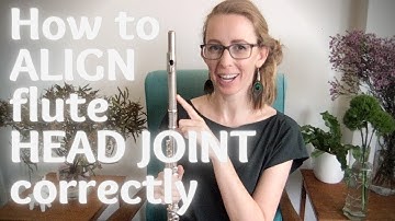 How to align your flute head joint CORRECTLY!
