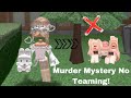 Murder mystery but no teaming with my bestie we arent teamers   aleiyahxroblox