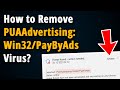 How to Get Rid of PUAAdvertising:Win32/PayByAds Virus?