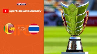 SHRI LANKA vs TAILAND | Osiyo kubogi 2023 | SportTelekanaliRasmiy