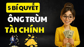 5 Bí Quyết Kiếm Tiền Của Các Ông Trùm Tài Chính – Tư Duy Giàu Có| Tăng Tốc Tiền ( Bạn làm được )