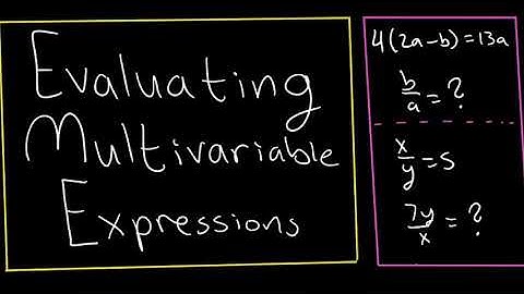 Evaluating Multivariable Expressions