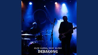 Slow Hands, Deep Blues