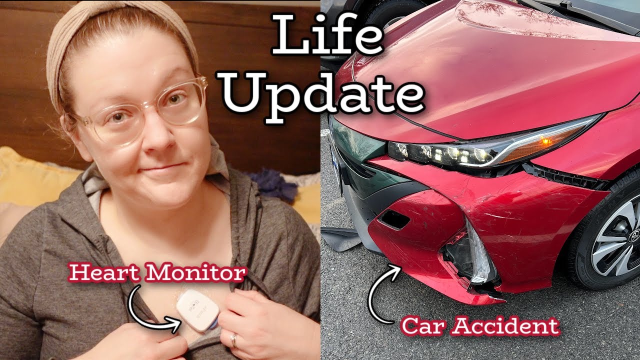 Life Update Heart Monitor & Car Accident Mental Health Update YouTube