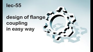 FLANGE COUPLING DESIGN PROCEDURE,DESIGN PROCEDURE OF FLANGE COUPLING