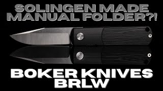 Manual Folders... Made In Germany? - Boker Knives Brlw
