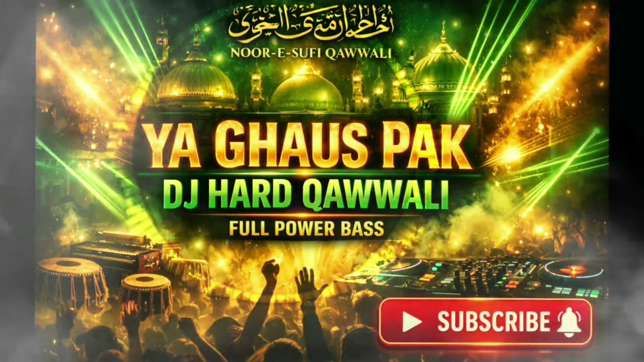 Ya Ghaus Pak Madad | DJ Remix Booster | Full Power Sufi Qawwali | Ghaus-ul-Azam