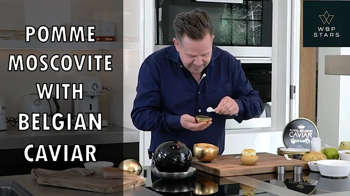 Amazing POMME MOSCOVITE with CAVIAR by famous Belgian Star Chef Roger van Damme