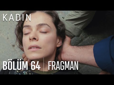 Kadın 64. Bölüm Fragmanı (Sezon Finali)