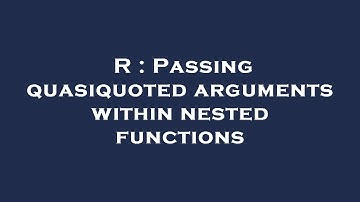 R : Passing quasiquoted arguments within nested functions