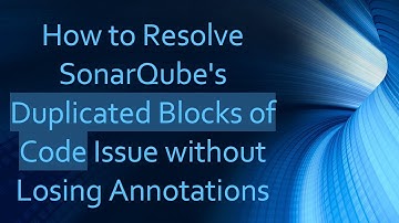 How to Resolve SonarQube