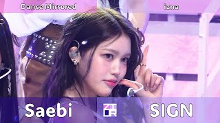 [Saebi Focus] izna 'SIGN' Dance Mirrored