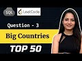 3. Big Countries | (SQL 50) Leetcode