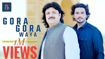 Gora Gora | Raees Bacha | Khan Zeb Bacha | New song 2022