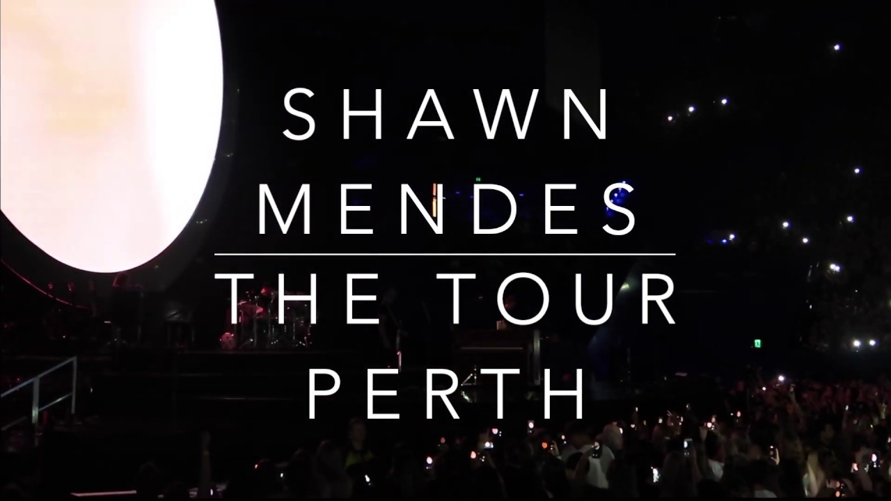 SHAWN MENDES live in Australia. ( Perth, Western Australia ) YouTube